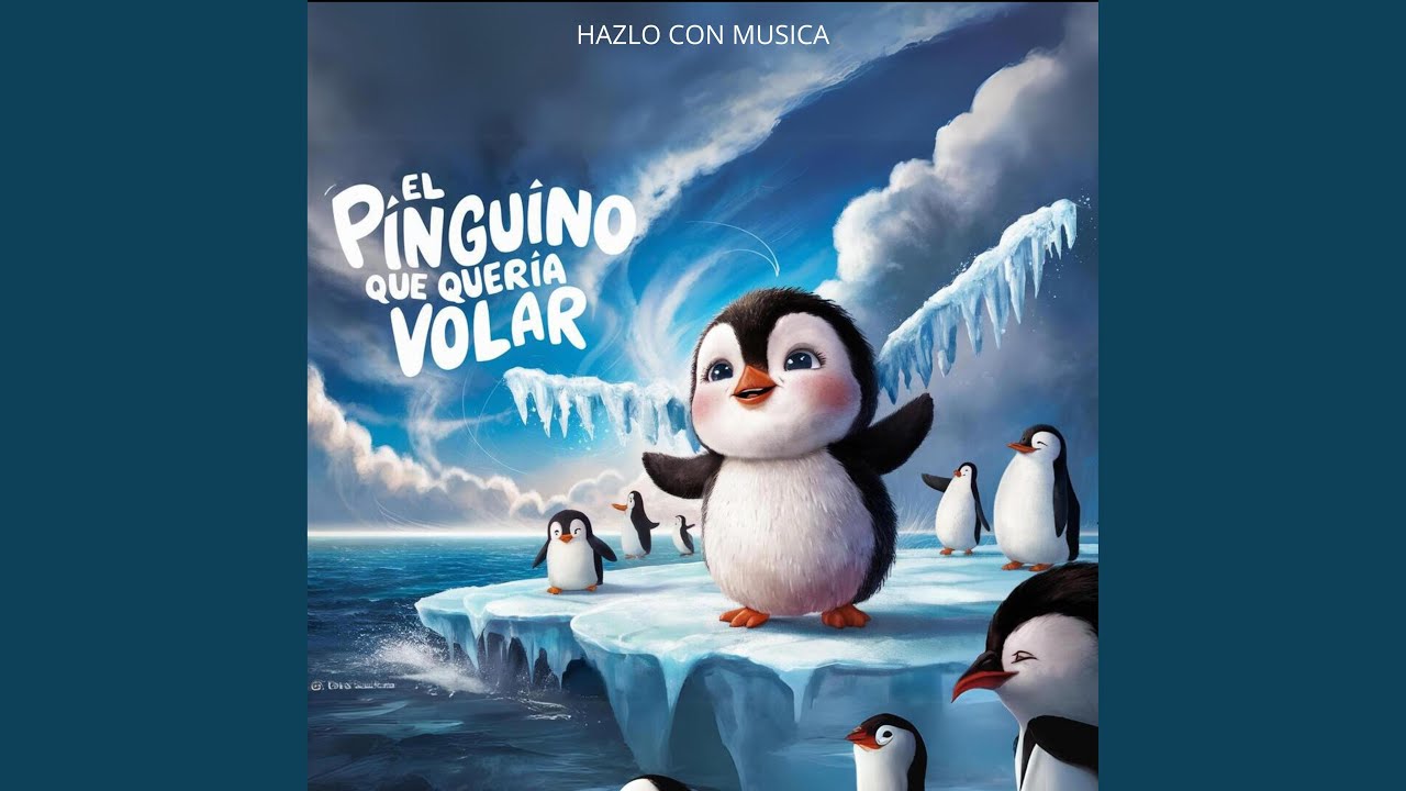El Pinguino Que Queria Volar - YouTube