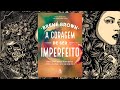 Resumo do Livro A Coragem de Ser Imperfeito (Brené Brown)