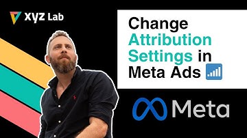 Change Attribution Settings in Meta Ads