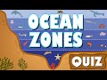 Ocean Zones Exploration Quiz