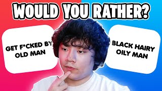 WOULD YOU RATHER (VERY SUS)