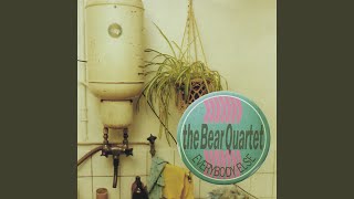 Watch Bear Quartet One Final Sandi video