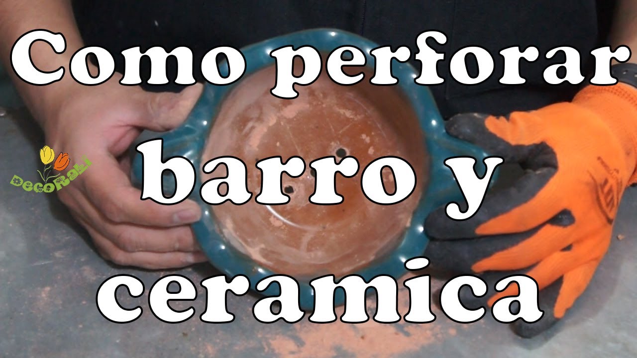Proscrito ego Aditivo Como perforar barro y ceramica, recicla tus bases - YouTube