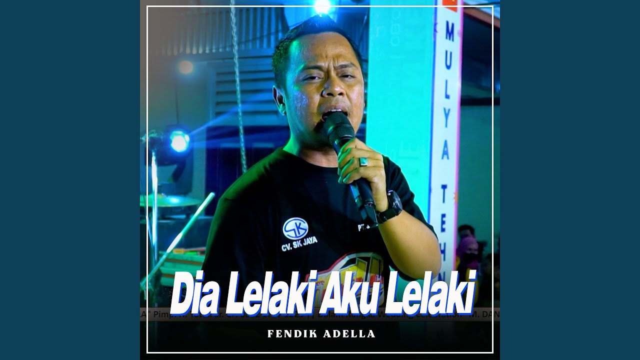 Dia Lelaki Aku Lelaki