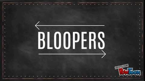 Bloopers Intro