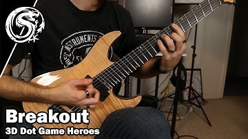 BREAKOUT [GUITAR COVER] - 3D Dot Game Heroes | AlphaStorm