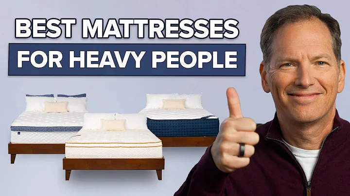 The Best Mattresses for Heavy People of 2025 - Sleep Doctor's 5 Best Picks!