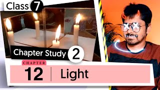 Chapter 12 | Light | Class 7 DAV Science | Chapter Study | (Part 2) @DAV GURU