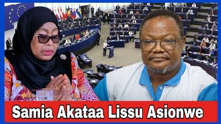 Samia Kwishachadema Yatuma Taarifa Bunge La Ulaya Baada Ya Suluhu Kukataa Lissu Asionwe Gerezani