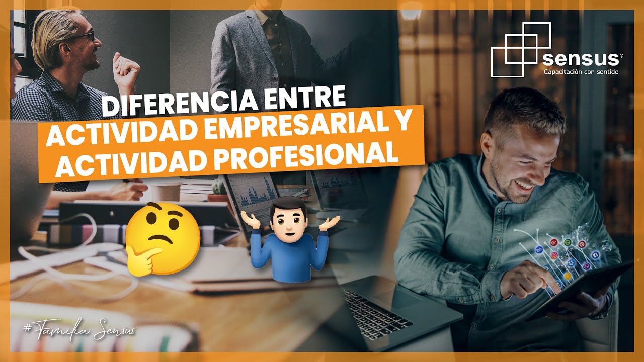 Diferencia entre actividad EMPRESARIAL y actividad PROFESIONAL