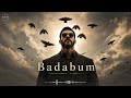 Badabum Street Energy Meets Deep House 