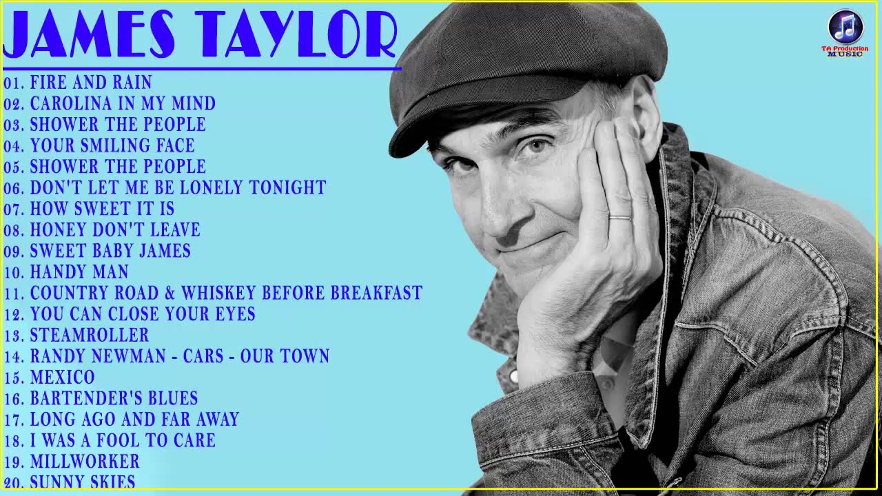 James Taylor Greatest Hits Full Album Best James Taylor Songs YouTube