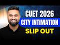 CUET 2026 CITY INTIMATION SLIP OUT |  Shubham Jagdish | 8112601234 | #shubhamsambhallega