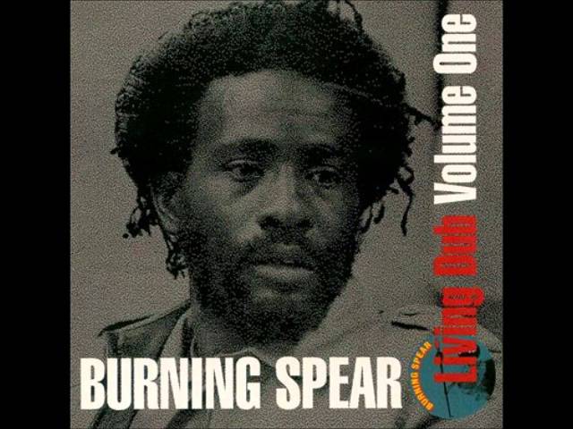 Burning Spear - Living Dub Volume One - 1979 class=