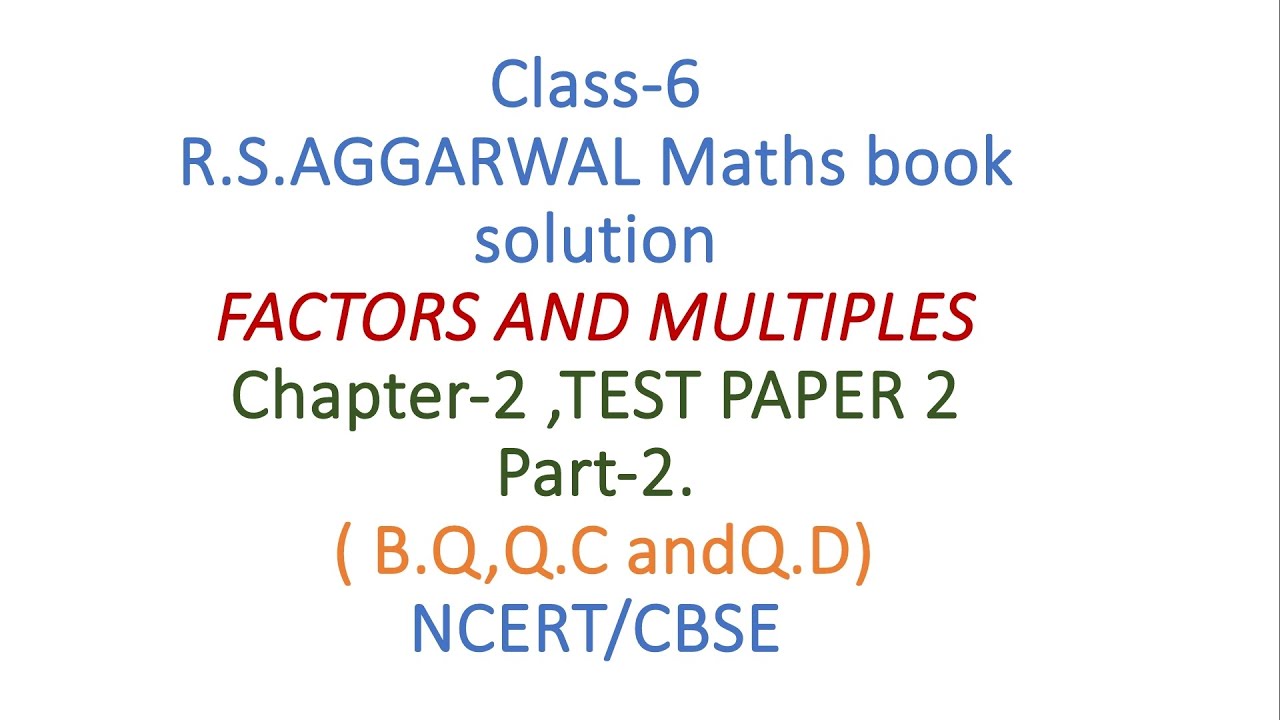 Class-6|| Math ||CHAPTER 2||FACTORS AND MULTIPLES ||TEST PAPER 2||R.S ...