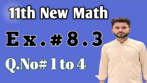 11th Class Math | Exercise 8.3 | Q.No# 1 to 4 | Binomial Theorem | Complete Solution in Urdu/Hindi.