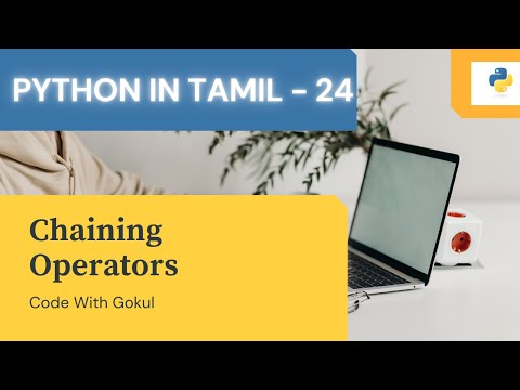 How to join Comparison Operators | Python Crash Course in Tamil (pt-24)