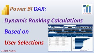 power bi dax: dynamic ranking calculations based on user selections and filters