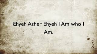 Ehyeh Asher Ehyeh Lyric Video