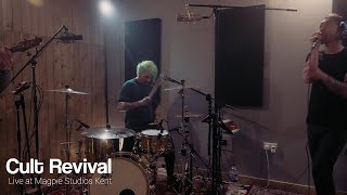 Cult Revival - You - Live in Session at Magpie Studios Kent
