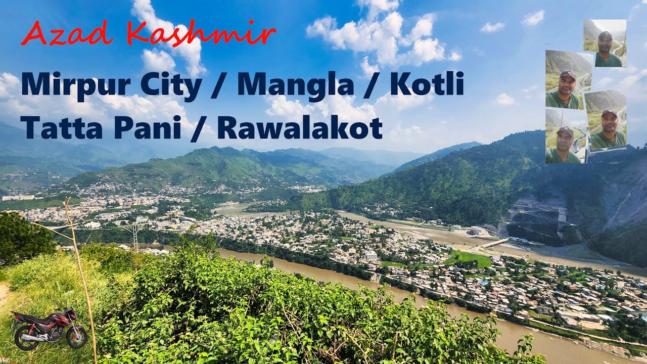 Azad Kashmir Trip: Motorcycle Riding through Mirpur, Kotli, Tatta Pani to Rawalakot