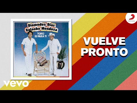 Putar Vuelve Pronto - Colacho Mendoza