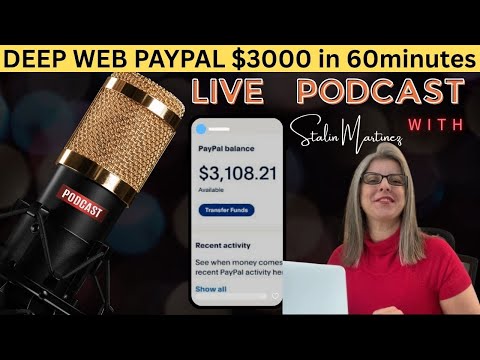LIVE PODCAST : DEEP WEB PAYPAL $3000 in 60 Minutes [9 Nov 2025]