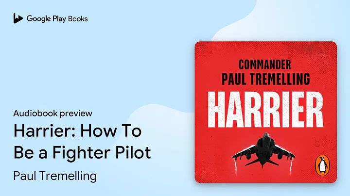 Harrier: How To Be a Fighter Pilot by Paul Tremelling · Audiobook preview
