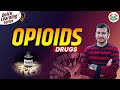 All About Opioid Drugs Quick Learning Series By Siddharth Sir DAMS Nursing All About Opioid Drugs Quick Learning Series By Siddharth Sir DAMS Nursing
