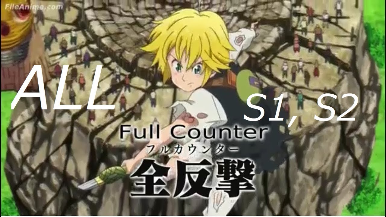 All Full Counters from The Seven Deadly Sins S1 , S2