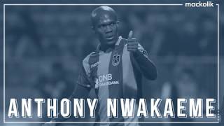 Haftanın Oyuncusu Anthony Nwakaeme
