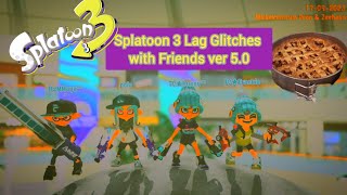 Splatoon 3 Lag Glitch with Friends montage in ver 5.0