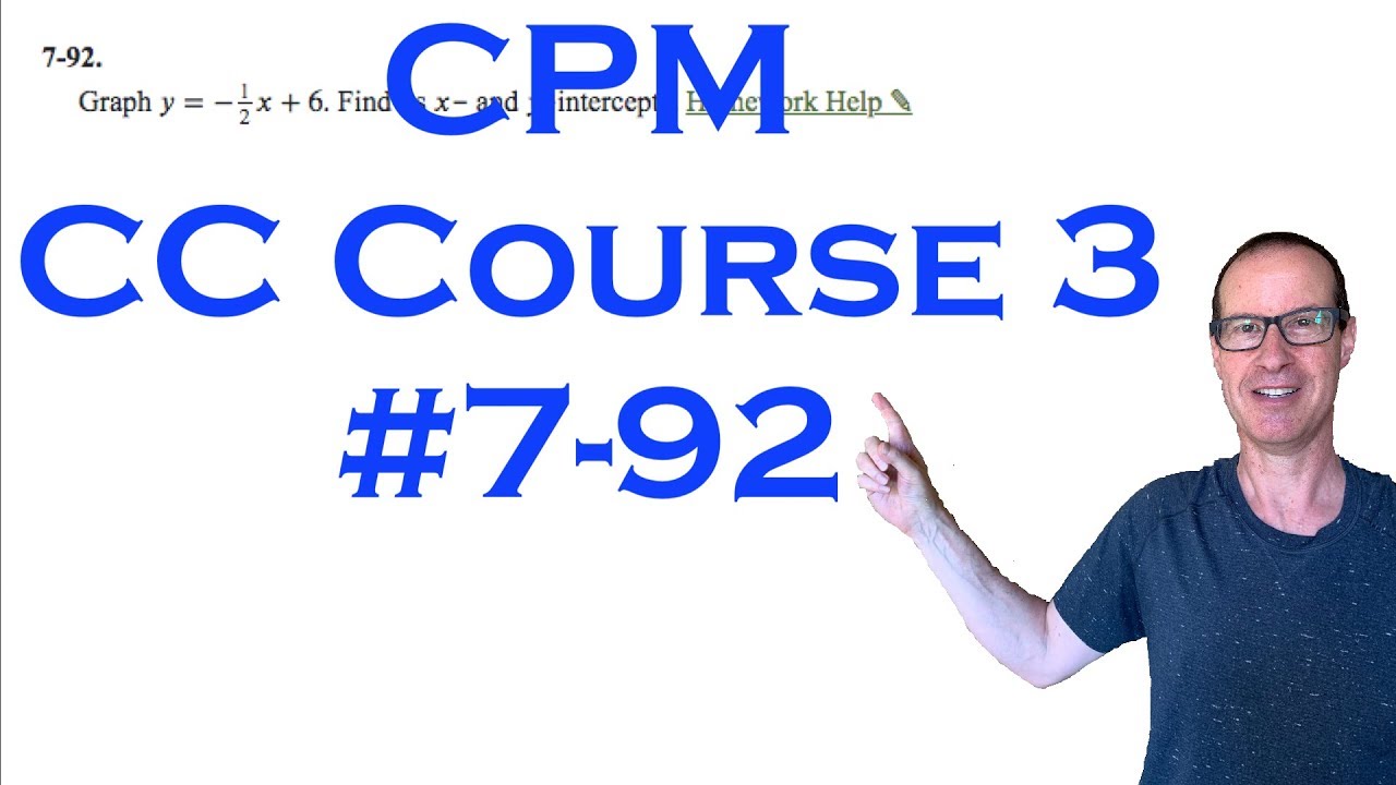 CPM CC Course 3 Chapter 7 Problem 92 - YouTube