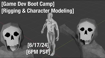 Game Dev Boot Camp Week 2 - Blender Rigging 101