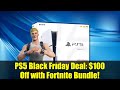 PS5 Black Friday Deal: $100 Off with Fortnite Bundle!