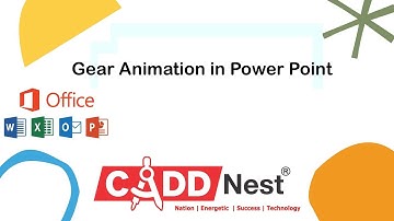 CADD NEST || RT NAGAR || Gear Animation in Power Point || KANTHARAJ N