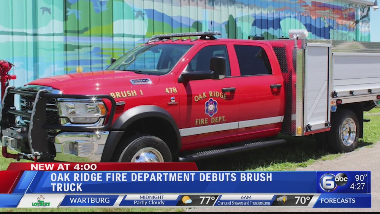 Oak Ridge Fire Department debuts brush truck - YouTube