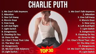 C h a r l i e P u t h 2024 MIX Songs Collection ~ 2010s Music ~ Top Pop, Dance-Pop, Social Media...