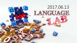 LANGUAGE LAB 20170613