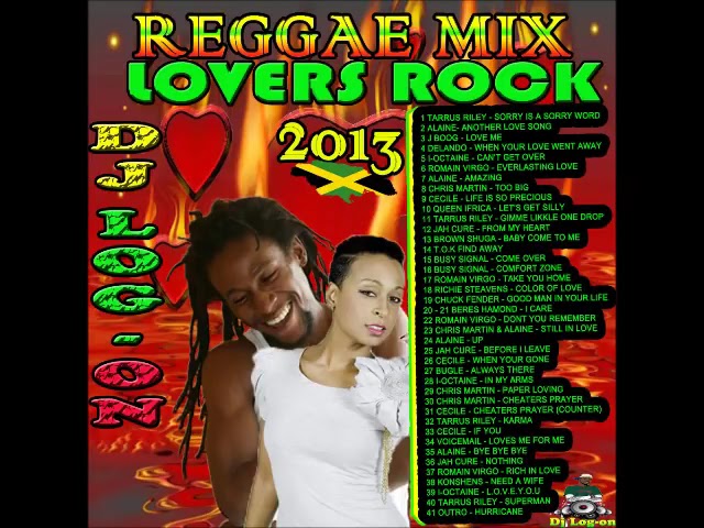 REGGAE MIX lOVERS ROCK ,REGGAE HITS class=