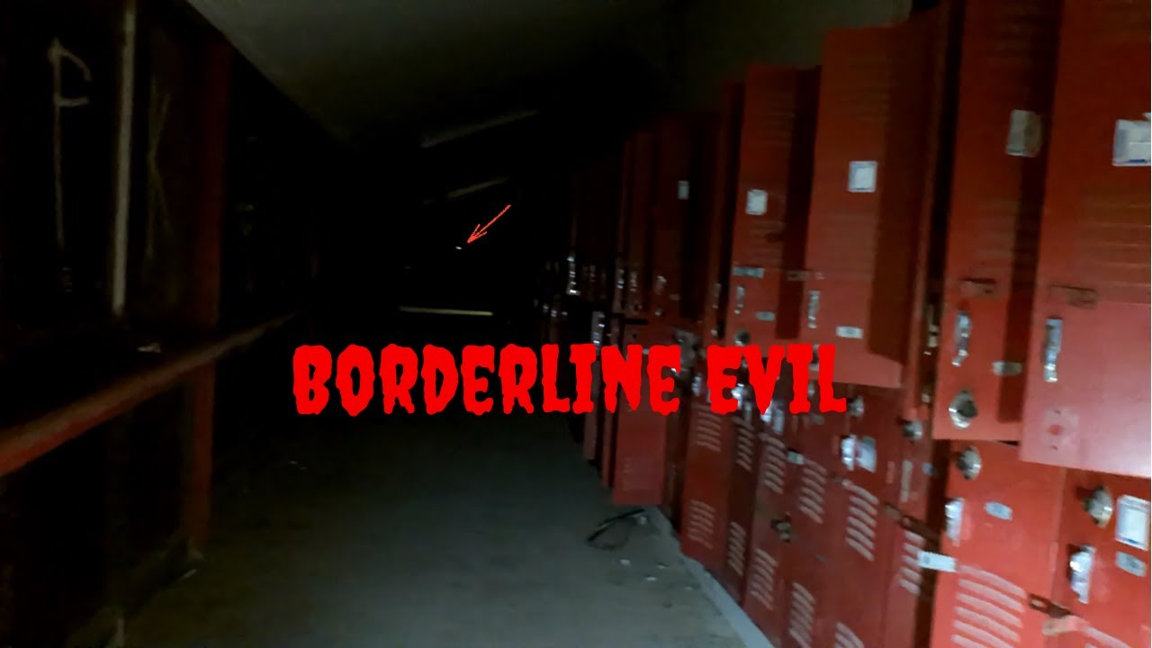 BORDERLINE EVIL / The school that made my eyes BURN - YouTube