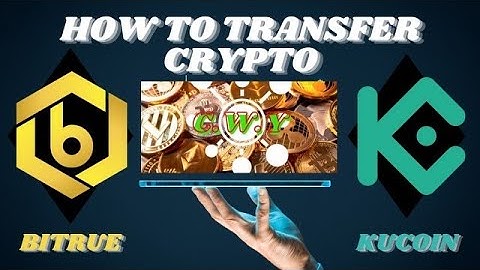 Crypto With You | How to Transfer Crypto Bitrue to KuCoin