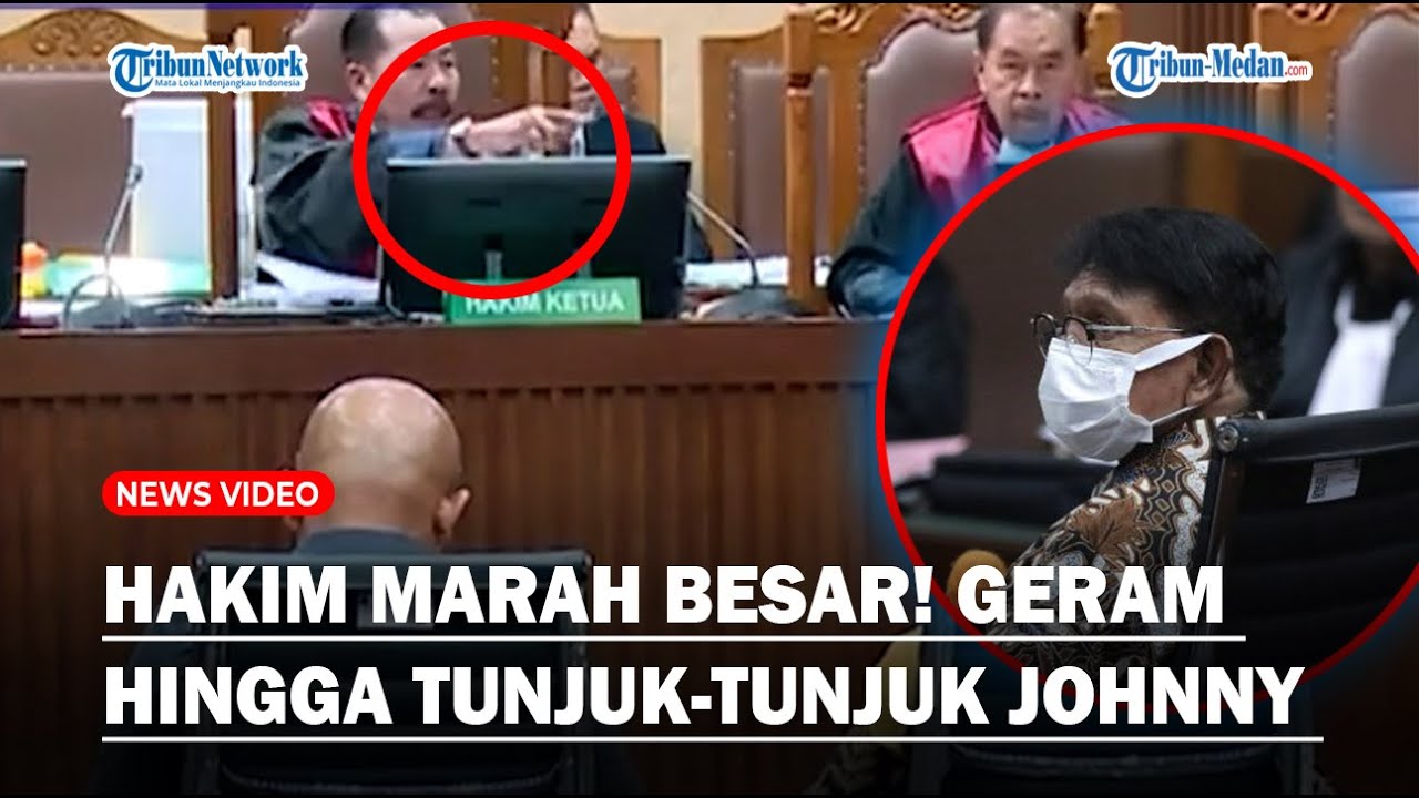 HAKIM MARAH BESAR Hingga Tunjuk-tunjuk Johnny G Plate Geram Dengar Kesaksian Anak Buah