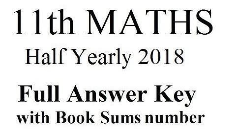 11th Maths Half yearly 2018 - Question paper with answer Key