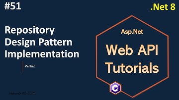 Part 51 Repository design pattern implementation in Web API .Net 8, 7, 6 || Web API Tutorials