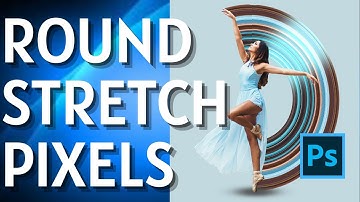 How to Create Circular Pixel Stretch Effect in Photoshop