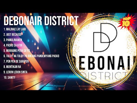 Debonair District 2024 Hits ~ Debonair District ~ Debonair District Hits