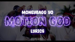 Moneybagg Yo - Motion God | Lyrics