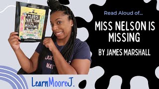 Miss Nelson Is Missing by James Marshall | Read Aloud | Ms.Moore | LearnMooreJ