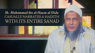 Watch Sh. al-Didu Casually Narrate a Hadith with its ENTIRE Sanad from Memory